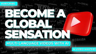 Going Global with Multi-language Videos using AI