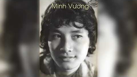 60. Tân Cổ Ơn Đảng  - Minh Vương