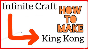 how to make king kong in infinite craft