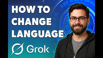 How To Change Language In Grok [2025 Guide]