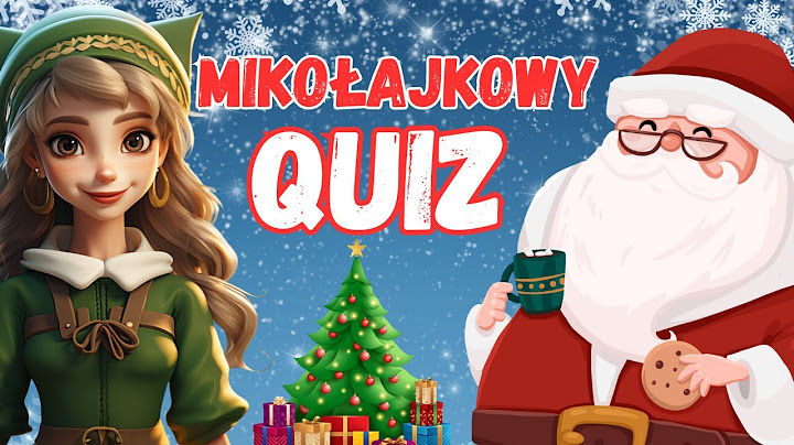 🎅 QUIZ O MIKOŁAJU 🎅 Co wiesz o Świętym Mikołaju❓🎄 Zagadki o Mikołaju dla dzieci 👧🧒