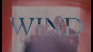 WIND - JEREMY JAMES WHITAKER + MICHAELA WHITAKER (official music video)