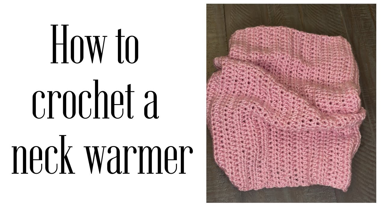 Crochet Neck Warmer Tutorial | Easy & Cozy Winter Accessory for Beginners