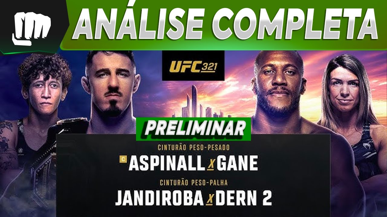 PALPITE PARA AS LUTAS UFC 321 TOM ASPINALL vs CIRYL GANE | ESCOLHENDO PALPITES CAMPEÕES | PRELIMINAR