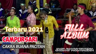 Full Album Campursari Cakra Buana Pacitan Terbaru 2021