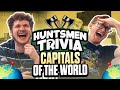 CAPITALS OF THE WORLD (HUNTSMEN TRIVIA)