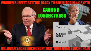 HOLY S**T! WARREN BUFFETT GOLDMAN SACHS & MICROSOFT READY TO OVER BITCOIN CRYPTO & BLOCKCHAIN!