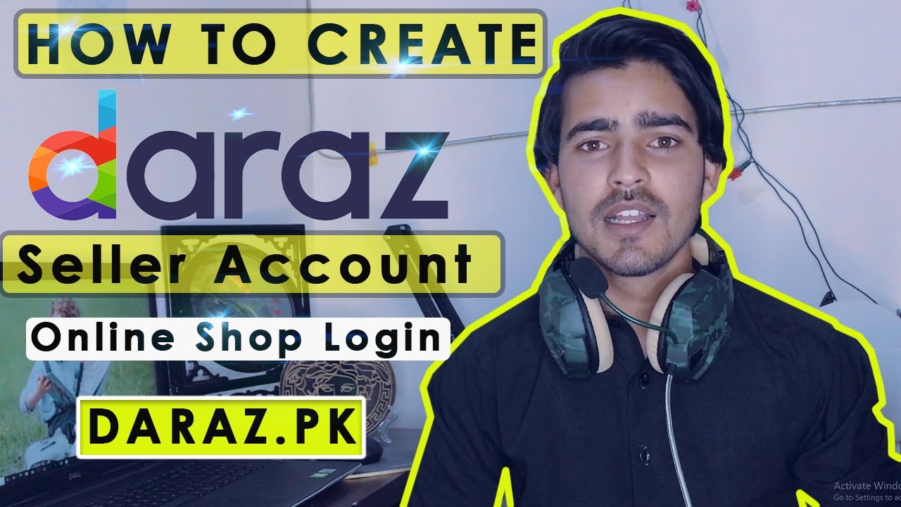 HOW TO CREATE DARAZ STORE 2022 Sign up as a daraz seller Sell Online