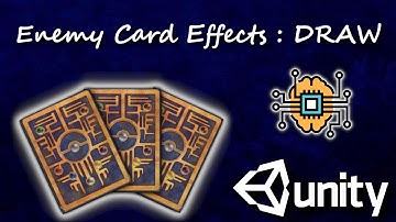 Unity Card Game: Enemy Card Effects - Draw C# #52
