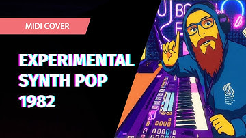 EXPERIMENTAL SYNTH-POP 1982! SUPER SYNTH CLASSICS!