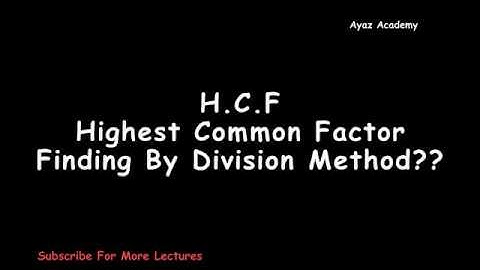 How H.C.F(Highest Common Factor ) Can Be Finding By a Division Method in Urdu(Hindi)