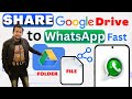 How to Share Google Drive File or Folder Link on WhatsApp | Easiest Way 2025
