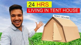 24 Hrs Living In Tent House Challenge | Living For 24 Hrs In Bamboo Tent house With Minimum Food |