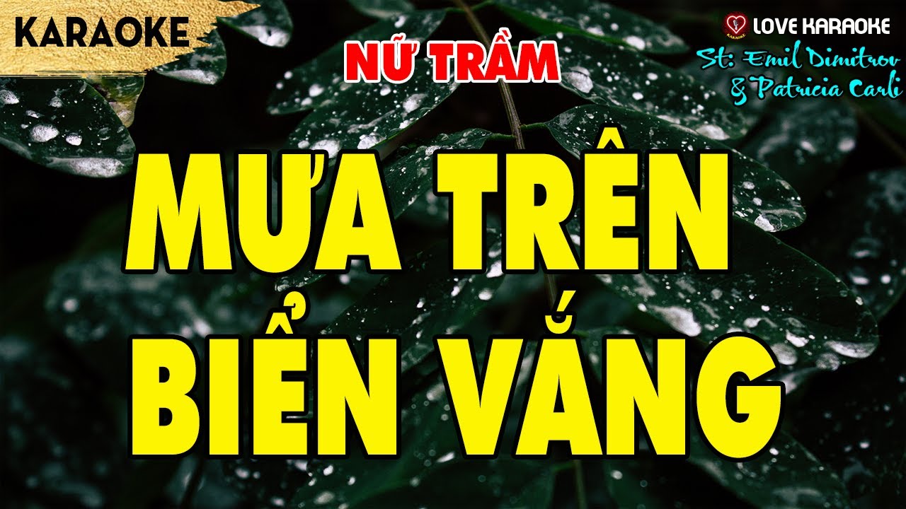 Karaoke Mưa Trên Biển Vắng Tone Nữ Trầm | Love Karaoke