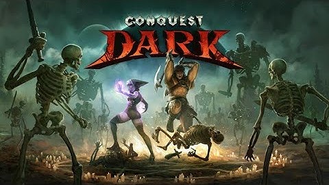 Conquest Dark | Gameplay Trailer