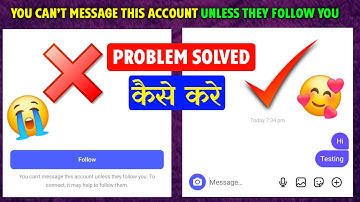 How to solve you can’t message this account unless they follow you Instagram