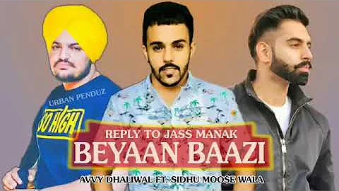 Beyaan Baazi - Avvy Dhaliwal (Full Song) - Sidhu Moosa Wala | Parmish Verma | Latest Punjabi Songs