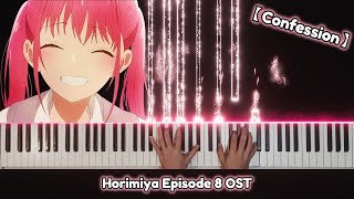 Video thumbnail of "【Confession】- Horimiya Episode 8 OST - Piano cover"