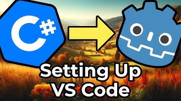 C# Basics in Godot 02 - Setting Up Visual Studio Code