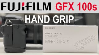 FUJIFILM GFX 100s HAND GRIP | Short Review