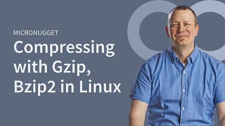 Compressing with Gzip and Bzip2 in Linux