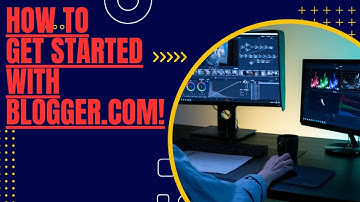 Mastering Blogger in 2024: A Comprehensive Guide to Setting Up and Customizing Your Blog!#Blogger
