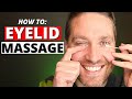 Best eyelid massage guide how to do meibomian gland expression for dry eyes mgd and styes