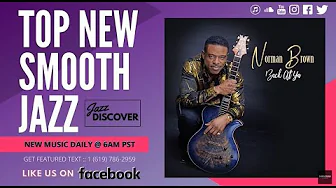 Best Smooth Jazz: Norman Brown - Back At Ya (@normanticmusic) (New 2022 Smooth Jazz Discover) Best Smooth Jazz: Norman Brown - Back At Ya (@normanticmusic) (New 2022 Smooth Jazz Discover)
