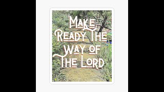 The Things That Jesus Taught - Part 12 - Make Ready