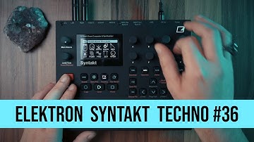 Mutlu Karaköse - Elektron Syntakt - Techno Jam #36