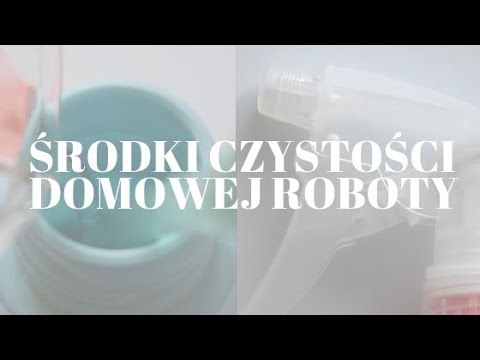 Wideo: Bezpieczne Domowe środki Czystości