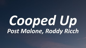 Thumbnail of Post Malone - Cooped Up ft. Roddy Ricch (Lyrics)