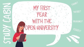 MY FIRST YEAR WITH THE OPEN UNIVERSITY | Study Cabin