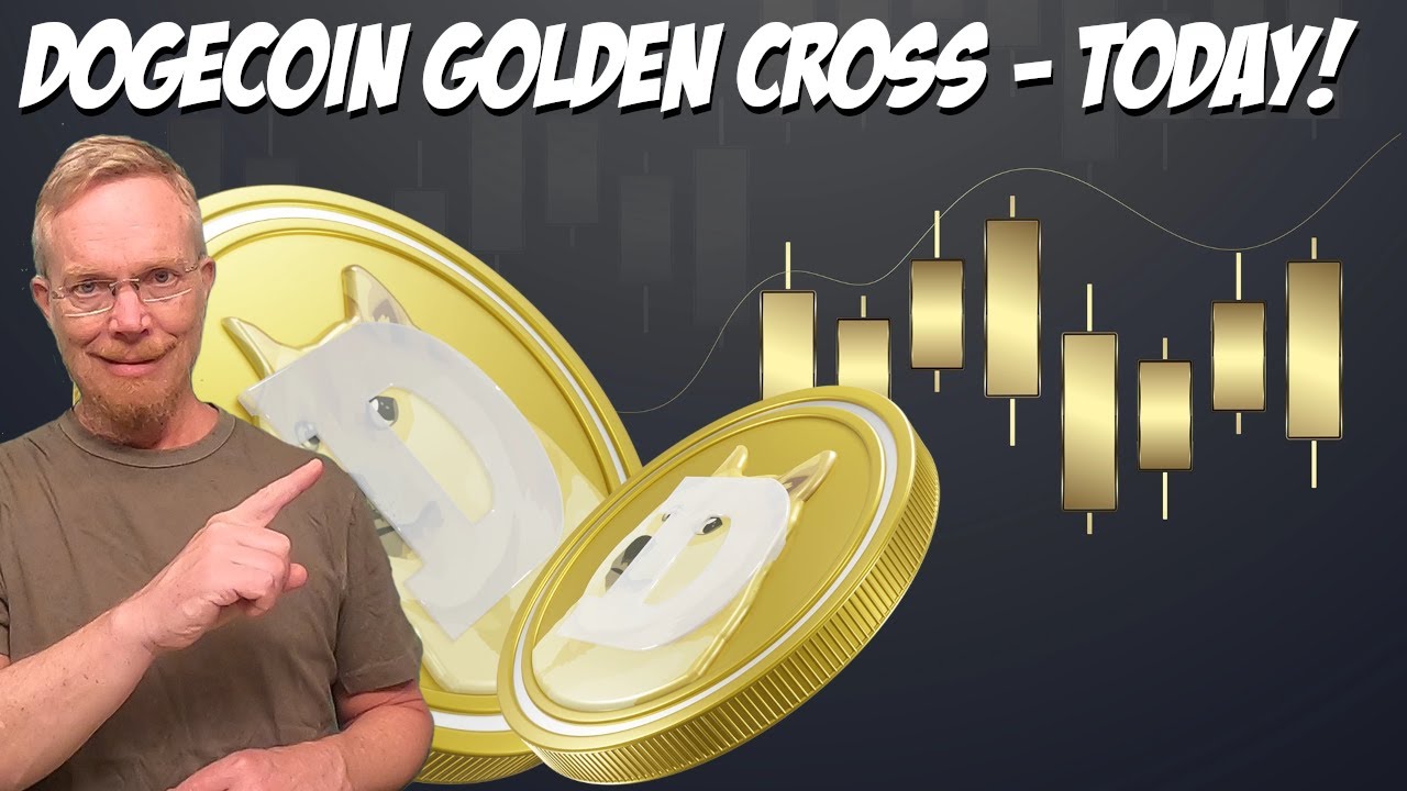 Dogecoin Golden Cross - Today!
