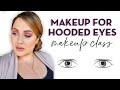 Makeup For Hooded Eyes:  LIVE MAKEUP CLASS