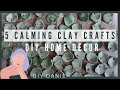 5 Calming Home Decor Crafts with Clay! | DIY Danie