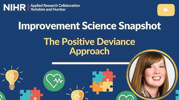 Improvement Science Snapshot - The Positive Deviance Approach - Ruth Baxter April 2022
