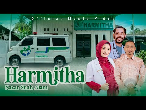 Harmitha - Nazar Shah Alam (Official Music Video)