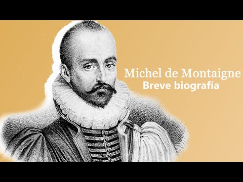 Vídeo: Montaigne Michel: Biografia, Carrera, Vida Personal