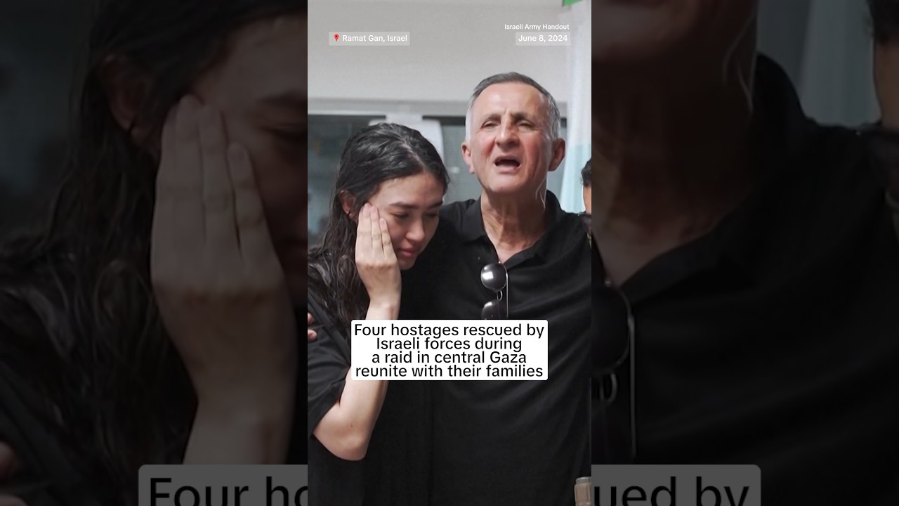 Four hostages rescued by Israeli forces during a raid in central Gaza reunite with their families
