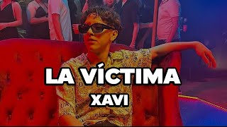 La Víctima - Xavi (2024)