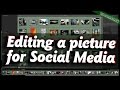 Editing a picture for Social Media