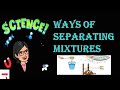 Ways of separating mixtures