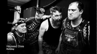 Watch Hayseed Dixie Holiday video