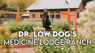 The History & Offerings of Medicine Lodge Ranch with Dr. Low Dog