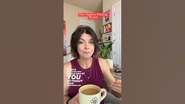 HOW Your Negative Thinking Persists & WHY It Happens Automatically:  Neuroplasticity 🧠