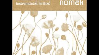 Nomak - Never Lost Control - Dynamic Meditation Instrumental Limited