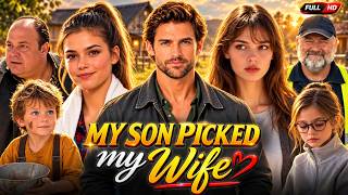 My Son Picked My Wife Full Movie 2026 | New Release Drama | All Episodes | HD Reviews & Facts