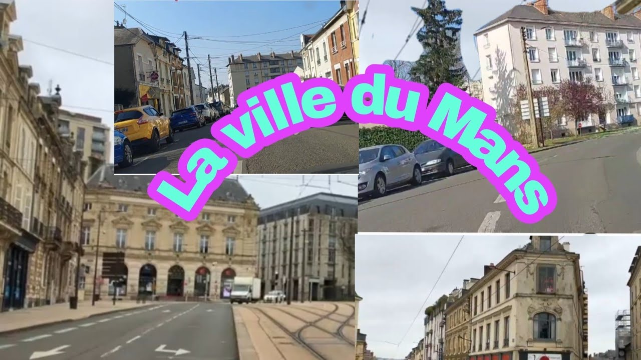 La ville du Mans....