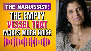 The narcissist: the empty vessel that makes much noise